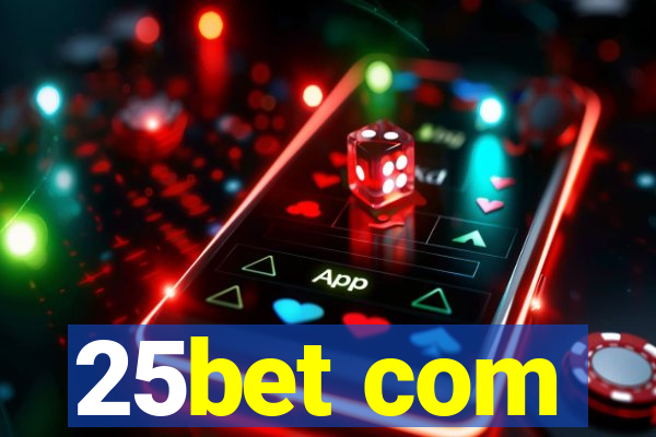 25bet com